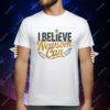 I Believe California Progressive T-Shirt