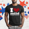 I Love Mild Temperatures T-Shirt