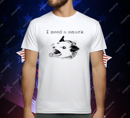 I Need A Snack Meme Screaming Opossum Possum T-Shirt