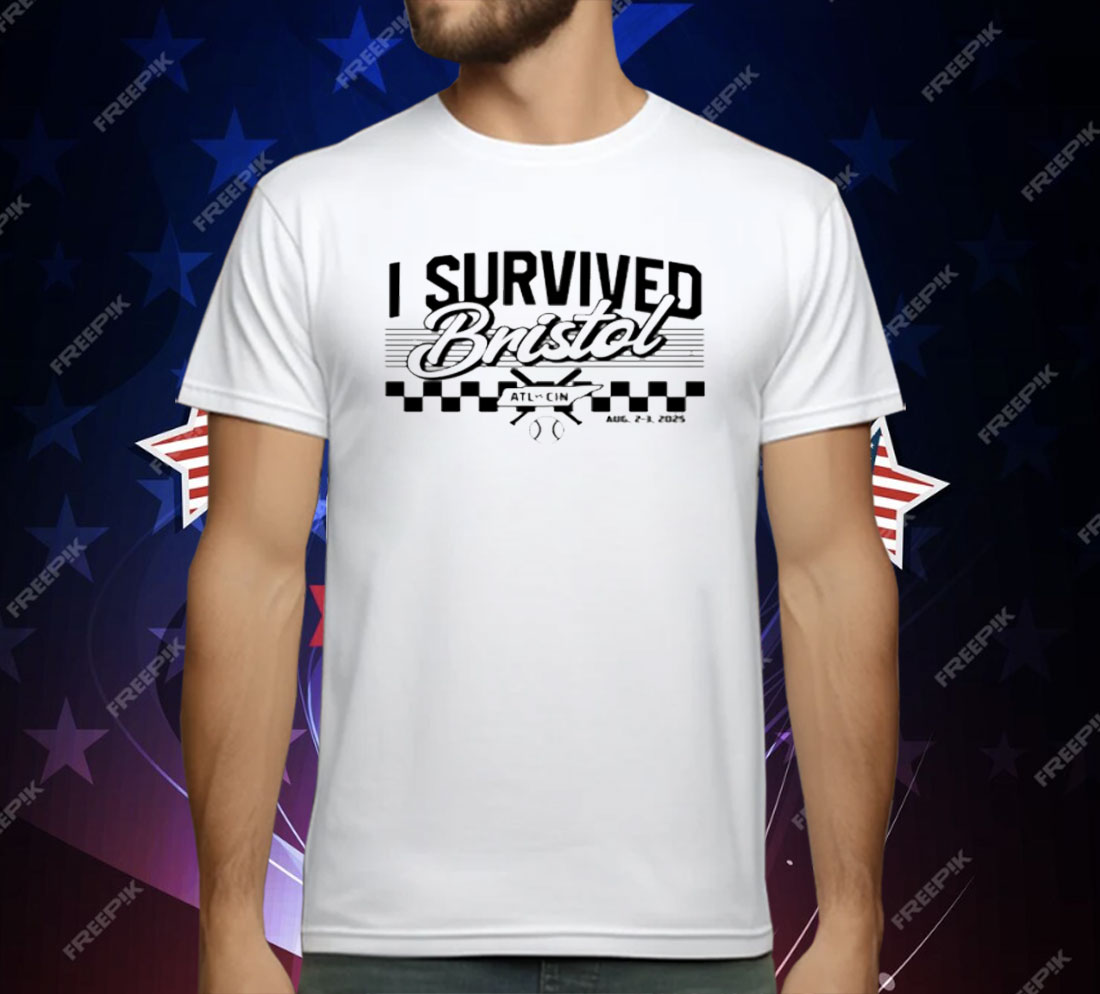 I Survived Bristol ATL CIN T-Shirt