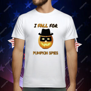 I Fall For Pumpkin Spies Halloween T-Shirt