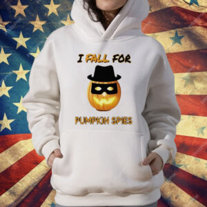 I Fall For Pumpkin Spies Halloween T-Shirt