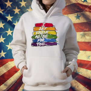 I Set These Aside For You T-Shirt