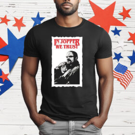 In Jopper We Trust T-Shirt