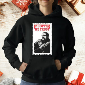In Jopper We Trust T-Shirt