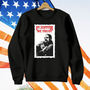 In Jopper We Trust T-Shirt