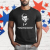 John F. Kennedy You Smoke Too Tough Your Swag Too Different T-Shirt