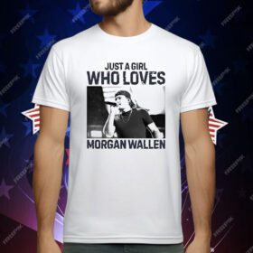 Just A Girl Who Loves Morgan Wallen Country Music Vintage T-Shirt