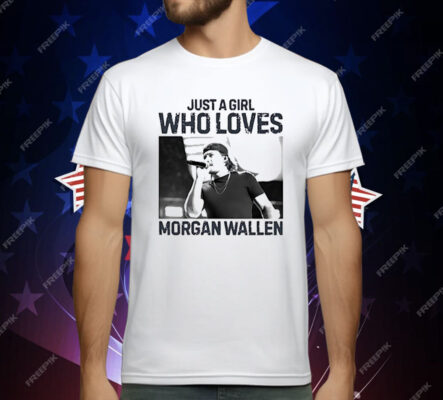 Just A Girl Who Loves Morgan Wallen Country Music Vintage T-Shirt