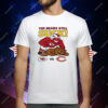 Kansas City Chiefs The Bears Still Suck T-Shirt
