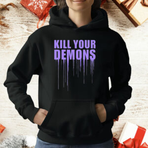 Kill Your Demons T-Shirt