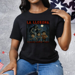 La llorona Mexican Awesome Spanish Halloween T-Shirt
