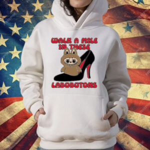 Labubu Walk A Mile In These Labubutons T-Shirt
