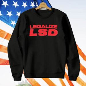 Legalize LSD T-Shirt