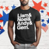 Liam Noel Andy Gem T-Shirt