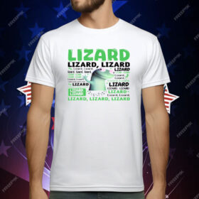 Lizard Lizard Lizard T-Shirt