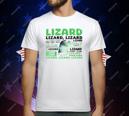 Lizard Lizard Lizard T-Shirt