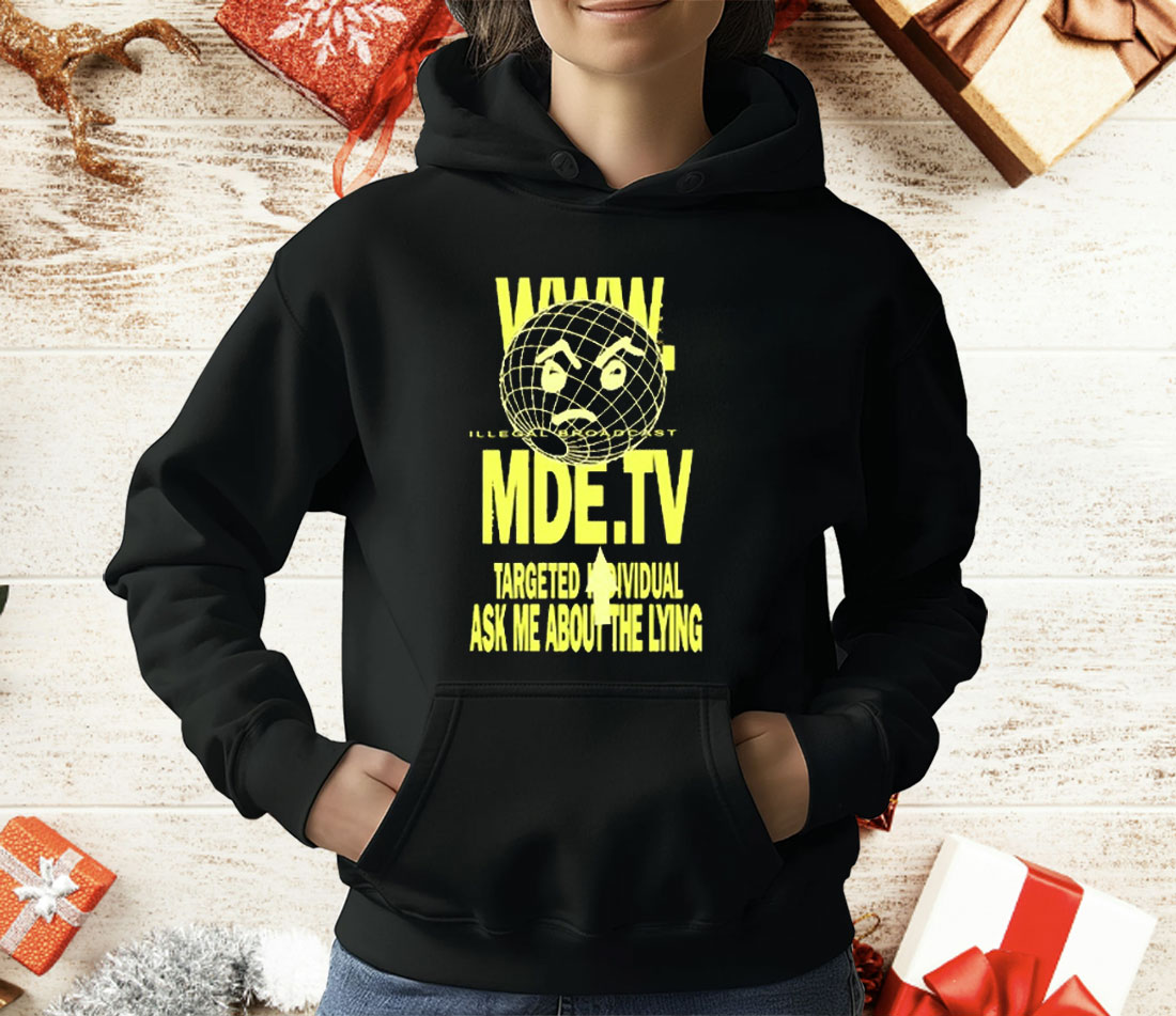 MDE TV Illegal Broadcast Targeted Individual T-Shirt