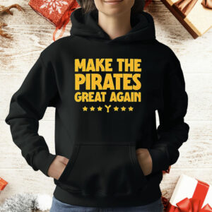 Make The Pirates Great Again T-Shirt