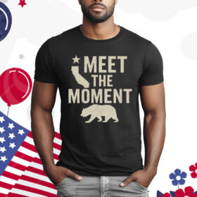 Gavin Newsom Meet The Moment T-Shirt