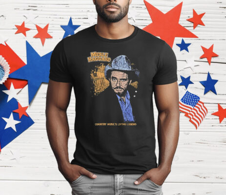 Merle Haggard Country Music’s Living Legend T-Shirt