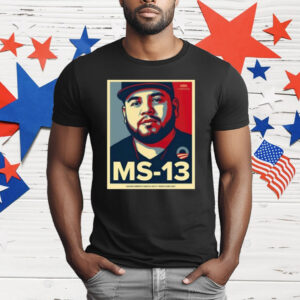 Ms 13 Kilmar Abrego Garcia Not A Maryland Dad Shirt