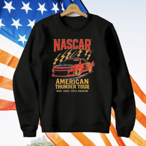 Nascar Checkered Flag Sports American Thunder Tour 1948 2026 Still Roaring T-Shirt