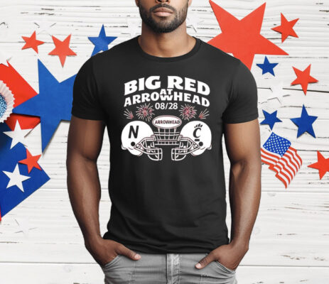 Nebraska Cornhuskers Vs Cincinnati Bearcats Big Red At Arrowhead Football 08 28 T-Shirt
