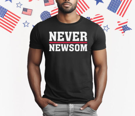 Never Newsom T-Shirt