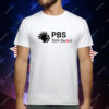 PBS Not Dead T-Shirt