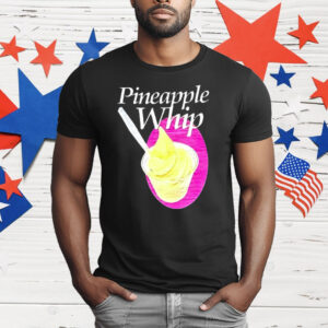 Pineapple Whip T-Shirt