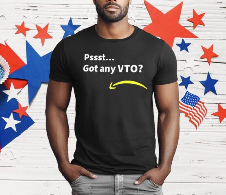 Psss Got Any VTO T-Shirt
