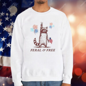 Raccoon Feral And Free Patriotic 4th Of July T-Shirt