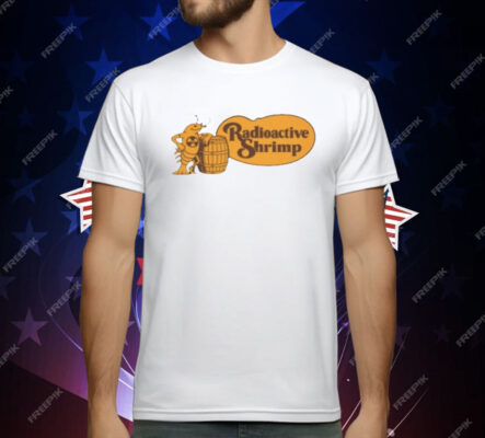 Radioactive Shrimp Cracker Barrel T-Shirt