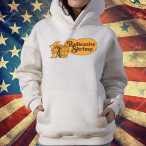 Radioactive Shrimp Cracker Barrel T-Shirt