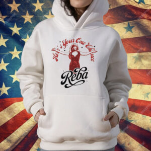 Reba Fancy Here’s Your One Chance Photo T-Shirt