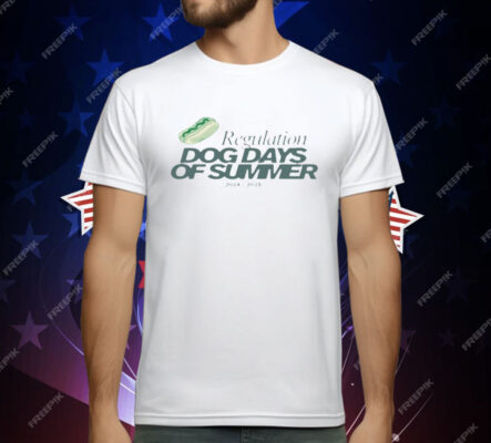 Regulation Dog Days Of Summer 2025 T-Shirt