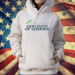 Regulation Dog Days Of Summer 2025 T-Shirt
