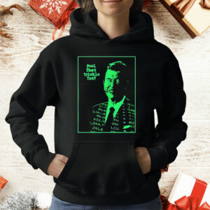 Ronald The Reptile Feel That Trickle Yet T-Shirt