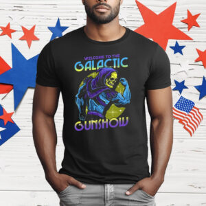 Skeletor Flexing His Muscles Welcome To The Galactic Gunshow T-Shirt