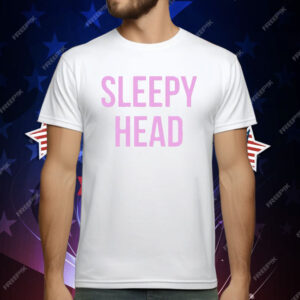Sleepy Head T-Shirt