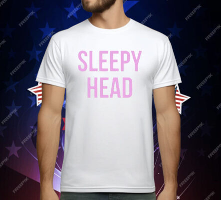Sleepy Head T-Shirt