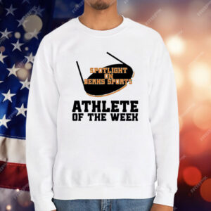 Spotlight On Berks Sports Athlete Of The Week T-Shirt