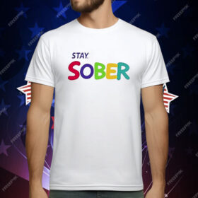Stay Sober Gaming T-Shirt