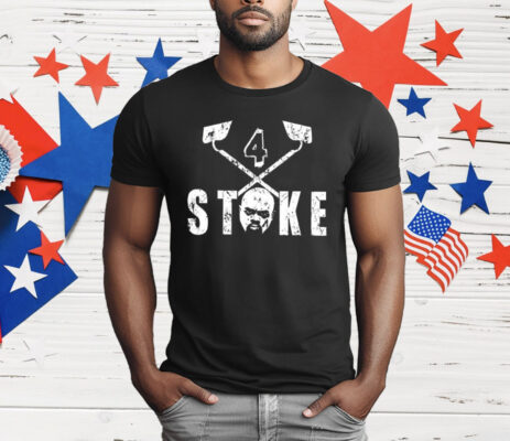 Stokely Hathaway Hoes 4 Stoke T-Shirt