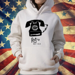 Telephone Retro Not Old T-Shirt