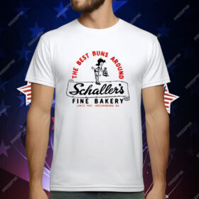 The Best Buns Around Schaller’s Fine Bakery Greensburg PA T-Shirt