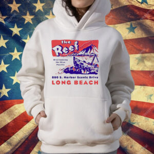 The Reef Long Beach Overlooking The Blue Pacific T-Shirt