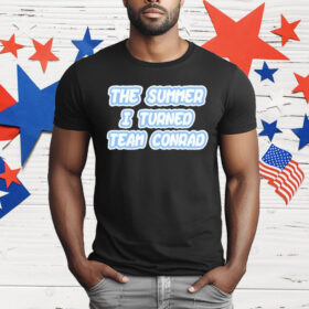 The Summer I Turned Team Conrad T-Shirt