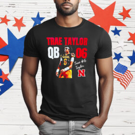 Trae Taylor Nebraska Cornhuskers QB 6 T-Shirt